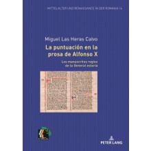 La puntuacin en la prosa de Alfonso X. Los manuscritos regios de la Ge