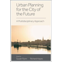 Urban Planning for the City of the Future Hardcover Book