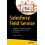 Salesforce Field Service A Beginners Guide to Creating Managing and Au 1