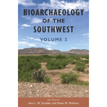 Bioarchaeology of the Southwest Volume 2 Hardcover Book