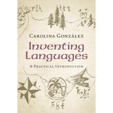 Inventing Languages by Carolina Gonzalez Hardcover Book