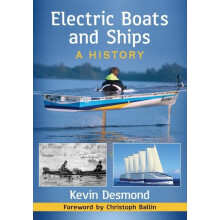 Electric Boats and Ships A History by Kevin Desmond Paperback Book