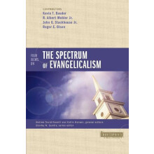 A Four Views on the Spectrum of Evangelicalism Paperback Book