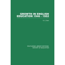 Growth in English Education by H C Dent Hardcover Book