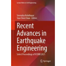 Recent Advances in Earthquake Engineering Select Proceedings of VCDRR