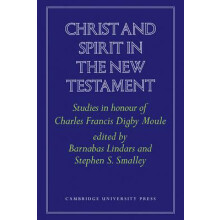 Christ and Spirit in the New Testament Studies in Honour of Charles Fr