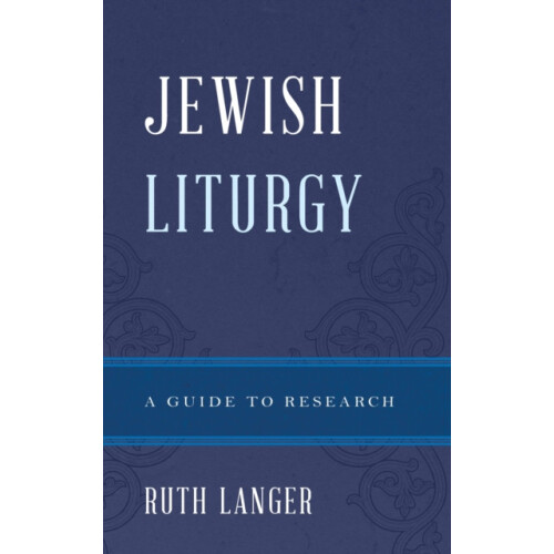 Jewish Liturgy by Ruth Langer Hardcover Book