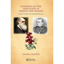 Standing on the Shoulders of Darwin and Mendel Early Views of Inherita