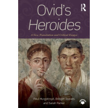 Ovids Heroides A New Translation and Critical Essays by Paul Murgatroy