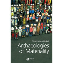 Archaeologies of Materiality by Meskell Paperback Book