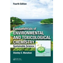 Fundamentals of Environmental and Toxicological Chemistry Sustainable