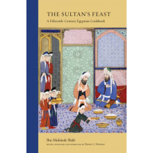The Sultans Feast by Ibn Mubarak Shah Paperback Book