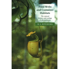 Food Webs and Container Habitats The Natural History and Ecology of Ph