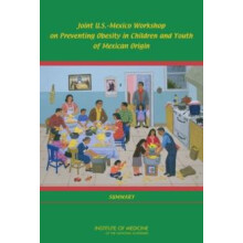 Joint U.S.Mexico Workshop on Preventing Obesity in Children and Youth