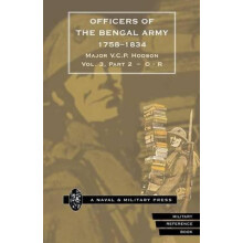 HODSON OFFICERS OF THE BENGAL ARMY 17581834 Volume Four by Major V.C.P
