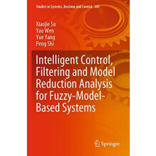 Intelligent Control Filtering and Model Reduction Analysis for FuzzyMo