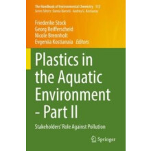 Plastics in the Aquatic Environment Part II Stakeholders Role Against
