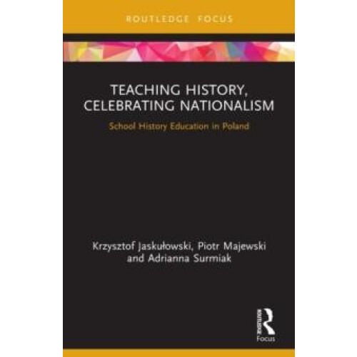 Teaching History Celebrating Nationalism School History Education in P