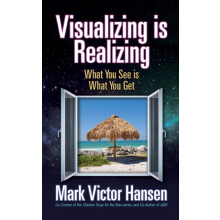 Visualizing is Realizing What You See is What You Get by Mark Victor H
