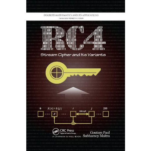 RC4 Stream Cipher and Its Variants by Goutam Paul Paperback Book