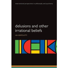 Delusions and Other Irrational Beliefs by Lisa Bortolotti Paperback Bo