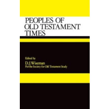PEOPLES OF OLD TESTAMENT TIMES C by WISEMAN Hardcover Book