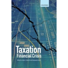 Taxation and the Financial Crisis Hardcover Book