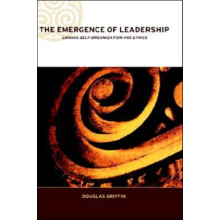 The Emergence of Leadership Linking SelfOrganization and Ethics by Dou