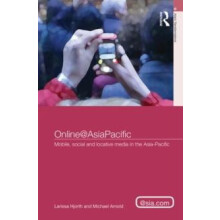 OnlineAsiaPacific Mobile Social and Locative Media in the AsiaPacific