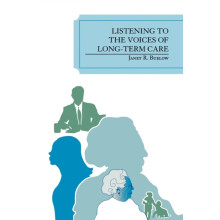Listening to the Voices of LongTerm Care by Janet R. Buelow Paperback