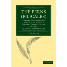 The Ferns Filicales Volume 1 Analytical Examination of the Criteria of