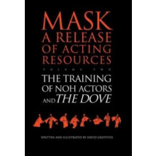 The Training of Noh Actors and The Doven by David Griffiths Paperback