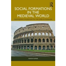 Social Formations in the Ancient World From Evolution of Humans to the