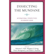 Dissecting the Mundane International Perspectives on MemoryWork Paperb