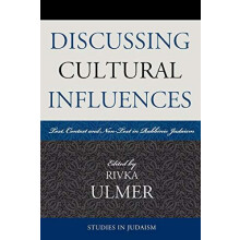 Discussing Cultural Influences Text Context and NonText in Rabbinic Ju