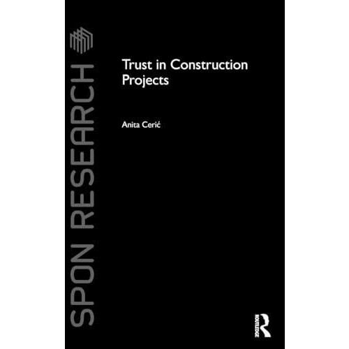 Trust in Construction Projects by Anita Ceri Hardcover Book