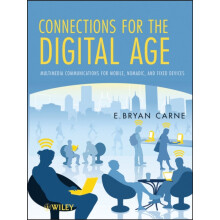 Connections for the Digital Age by E. Bryan Carne Hardcover Book
