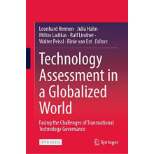 Technology Assessment in a Globalized World Facing the Challenges of T