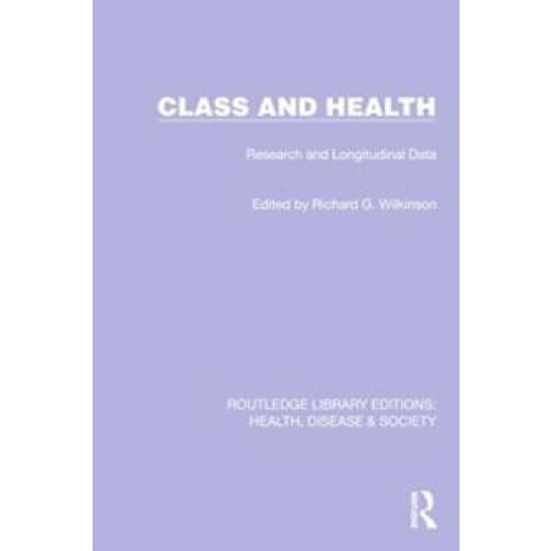 Class and Health Research and Longitudinal Data Paperback Book