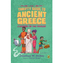 The Thrifty Guide to Ancient Greece by Jonathan W. Stokes Paperback Bo