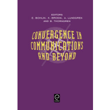 Convergence in Communications and Beyond Hardcover Book