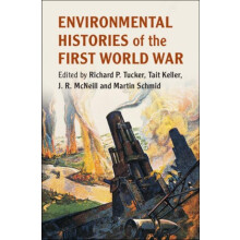 Environmental Histories of the First World War Hardcover Book