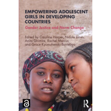 Empowering Adolescent Girls in Developing Countries Gender Justice and