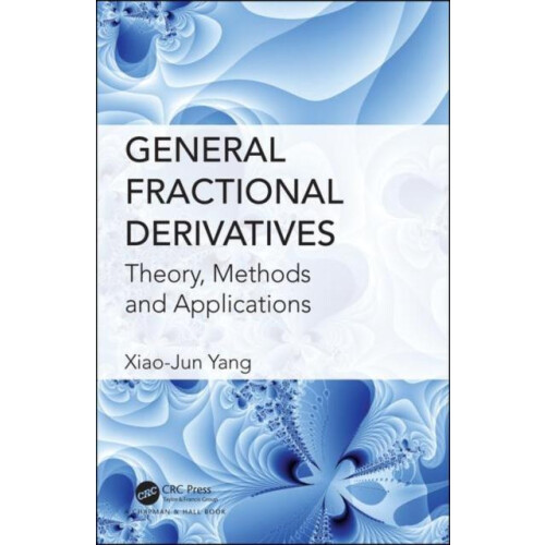 General Fractional Derivatives Theory Methods and Applications by Xiao