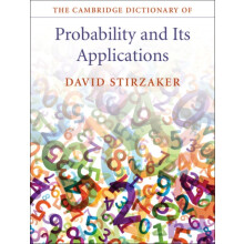 Cambridge Dictionary of Probability and its Applications by Stirzaker