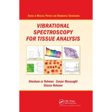 Vibrational Spectroscopy for Tissue Analysis by Ihtesham ur Rehman Pap