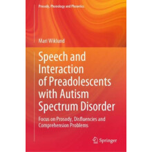 Speech and Interaction of Preadolescents with Autism Spectrum Disorder