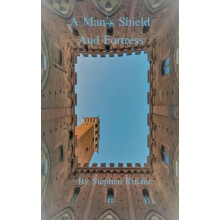 A Mans Shield and Fortress by Stephen Ritchie Paperback Book