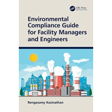 Environmental Compliance Guide for Facility Managers and Engineers by