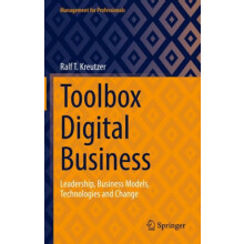 Toolbox Digital Business Leadership Business Models Technologies and C